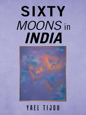 cover image of Sixty Moons in India